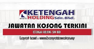 Untuk memohon sila ikut langkah seperti di bawah. Jawatan Kosong Di Ketengah Holding Sdn Bhd 28 Februari 2021 Kerja Kosong 2021 Jawatan Kosong Kerajaan 2021