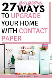 Maybe you would like to learn more about one of these? 27 Fab Ways To Decorate Your Home With Contact Paper Ideas For Every Room Life S Ahmazing