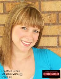 Meet the Cast of Chicago! Erin Nelson (Cell Block-Mona/Ensemble)