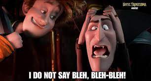 Blah Blah Blah Hotel Transylvania Hotel Transylvania 2012 Hotel Transylvania Quotes