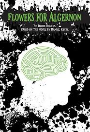 Even then, it is left to the viewer to deduce what algernon exactly is. Daniel Keyes Flowers For Algernon By Rogers Full Length