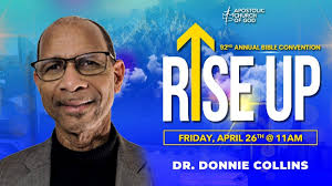 92nd Annual Bible Convention "Rise Up" DAY FIVE 11am Dr. Donnie Collins