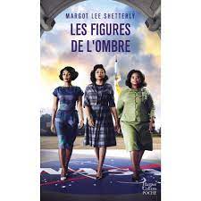 Regarder les figures de l'ombre (2016) streaming gratuit complet hd vf et vostfr en français, streaming les figures de l'ombre (2016) en français en ligne. Les Figures De L Ombre Margot Lee Shetterly