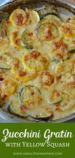 Zucchini Gratin With Yellow Squash Recipe Yellow Squash Recipes Side Dishes Easy Side Dish Recipes