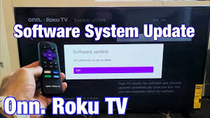 Onn Roku Tv How To System Software Update To Latest Version Youtube