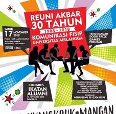 Undangan Reuni Akbar 30 Tahun Ilmu Komunikasi Unair S1 Ilmu Komunikasi Fakultas Ilmu Sosial Dan Ilmu Politik Universitas Airlangga