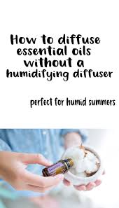 Ways To Diffuse Oil Without A Diffuser Green Family Blog 2020 Essential Oil Diffuser Mom Blog Groups Essential Oils
