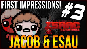 After many tiring games, we want to explain you in this guide how to unlock tainted version (or tainted versions) of all characters in the binding of isaac: . Jacob Esau First Impressions The Binding Of Isaac Repentance 3 Nghenhachay Net