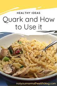 Quark And How To Use It Quark Recipes Quick Healthy Meals Easy Healthy Recipes