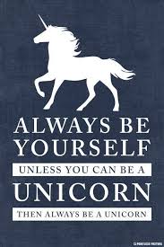 Always Be Yourself Unless You Can Be A Unicorn Meaning Always Be Yourself Unless You Can Be A Unicorn Poster Mit Bildern Einhorn Zitate Einhorn Spruche Einhorn Malen