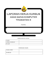 Saturday, 5 march 2011 kerja kursus ctu551 :tokoh islam dan kegiatan masjid di kariah anda tajuk pendahuluan. Laporan Kerja Kursus Asas Sains Komputer
