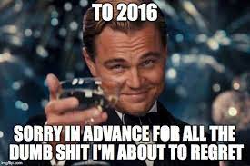 Happy New Year To Future Regrets Imgflip