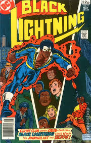 First appearing in april 1977's black lightning #1, black lightning was created in direct response. Black Lightning Comic Books Issue 9