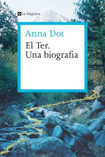 El Ter. Una biografia | Penguin Llibres