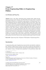 Engineering ethics is (1) the study of moral issues and decisions confronting individuals and organizations involved in engineering and (2) the study of related say what you mean, deliver what you promise, and stand for what is right. Pdf From Engineering Ethics To Engineering Politics