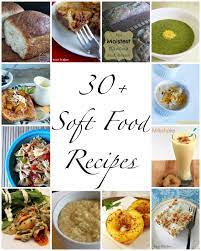 30 Soft Food Recipes Pureed Food Recipes Soft Foods Soft Foods Diet