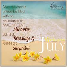 Monthly Quotes July Quotes Welcome July New Month Quotes