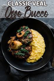 Veal Osso Bucco Recipe With Gremolata Recipe Osso Bucco Recipe Veal Recipes Veal Osso Bucco
