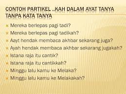 Ayat tanya dengan kata tanya dan tanpa kata. Nor Asiah Ismail Jenis Ayat Ppt Download