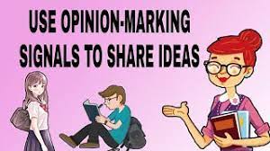 Opinion marking signals online worksheet for grade 8. Phrases For Expressing An Opinion Opinion Marking Signals Youtube