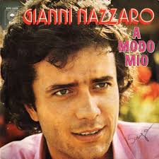 Con ennio fantastichini, giorgio colangeli, gianni di gregorio, daphne scoccia, salih saadin khalid, francesca ventura. Gianni Nazzaro A Modo Mio Releases Discogs