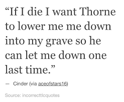 At First I Thought It Was Going To Be Some Heart Felt Thing Said By Cress Or Maybe Iko And I Was Prepa Lunar Chronicles Marissa Meyer Books Friendship Quotes