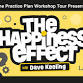 Practice Plan Workshop Tour - The Happiness Effect event in Northampton
