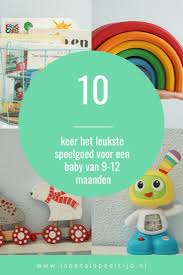 10 Keer Het Leukste Speelgoed Voor Een Baby Van 9 12 Maanden Speelgoed Baby Baby Dieren