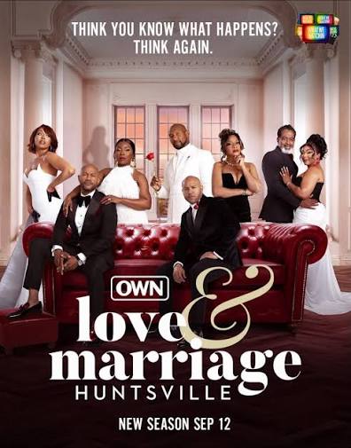 LOVE & MARRIAGE HUNTSVILLE IS BACK! 💃🏽🕺🏾💃🏽🕺🏾 The new season  premieres September 12 on OWN, and if that “Think you know what happens?  Think again.” is any indication… we might be in