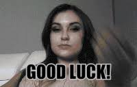 Maybe you would like to learn more about one of these? Good Luck Gifs Get The Best Gif On Gifer