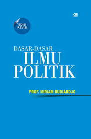 Dasar Dasar Ilmu Politik Pdf Penulis Prof Miriam Budiardjo Perpustakaan Indonesia