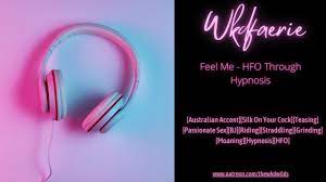Feel me - HFO through Hypnosis - Pornhub.com
