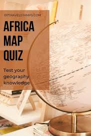 These are the 54 countries in africa that are fully recognized by the united nations. Africa Map Quiz Fill In The Blank And Guess The Country 197 Travel Stamps Africa Map Map Quiz Geography Quiz