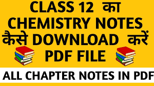 We hope the given rbse solutions for class 12 pdf download all subjects in both hindi medium and english medium will help you. Download 12th Class Chemistry Notes All Chapter In Pdf File 2018 Tech Hindi Kutam Youtube