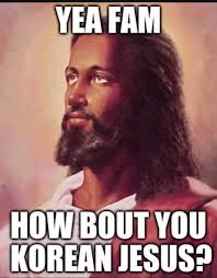 Random meme treats for the desperately bored. Yo Black Jesus I Added To The Original Three I Wanted The Conversation To Be Longer Album On Imgur