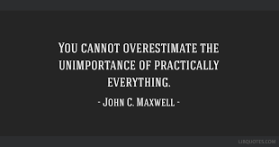 Image result for unimportance