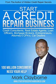 Build a site, promote services and stand out from competitors. How To Start A Credit Repair Business Financeviewer