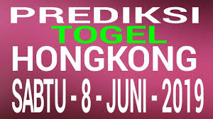 Prediksi Togel Hongkong Sabtu 8 Juni 2019