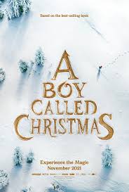 This netflix original short animated film is a heartwarming and funny story about the power of family and one young girl's desire to make sure that everyone feels safe and loved at christmas. A Boy Called Christmas 2021 Imdb