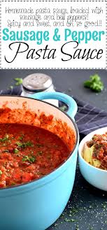 Make Ahead Pasta Sauce Can Make Mealtimes A Breeze Especially When The Sauce Is Freezer Frie Sausage And Peppers Sausage And Peppers Pasta Sausage Pasta Sauce