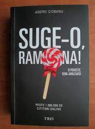 Maybe you would like to learn more about one of these? Andrei Ciobanu Suge O Ramona CumpÄƒrÄƒ