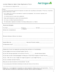 Look out for our revised training schedule in the near future. Cabin Crew Application Form Fill Online Printable Fillable Blank Pdffiller