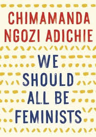 We Should All Be Feminists Feminist Books Books By Black Authors Chimamanda Ngozi Adichie