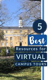 Virtual Campus Tours 5 Resources For Visiting Schools Online College Tour College Visit Colleges And Universities