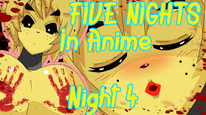 Maybe you would like to learn more about one of these? Steam Community Video Golden Freddy Five Night S In Anime Night 4 Five Nights At Freddy S Fnaf