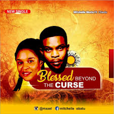 DOWNLOAD: Mitchelle Obatu - Blessed Beyond The Curse - Kingdomboiz