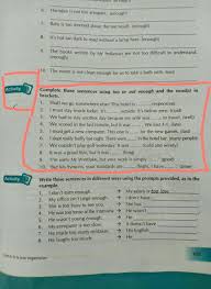 Maybe you would like to learn more about one of these? Complete These Sentences Using Too Or Not Enough And The Words In Brackets Brainly Co Id