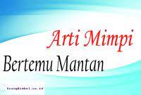 Ada berbagai macam arti mimpi menikah. Arti Mimpi Mantan Suami Datang Ke Rumah Archives Ruangbimbel Co Id