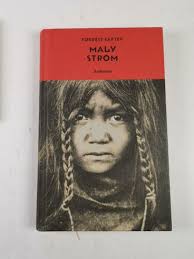 Forrest Carter: Malý strom