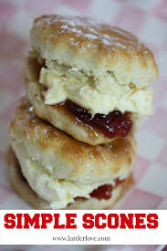 Quick And Easy Simple Scones Recipe Larder Love Recipe Scones Recipe Easy Scones Easy Scone Recipe